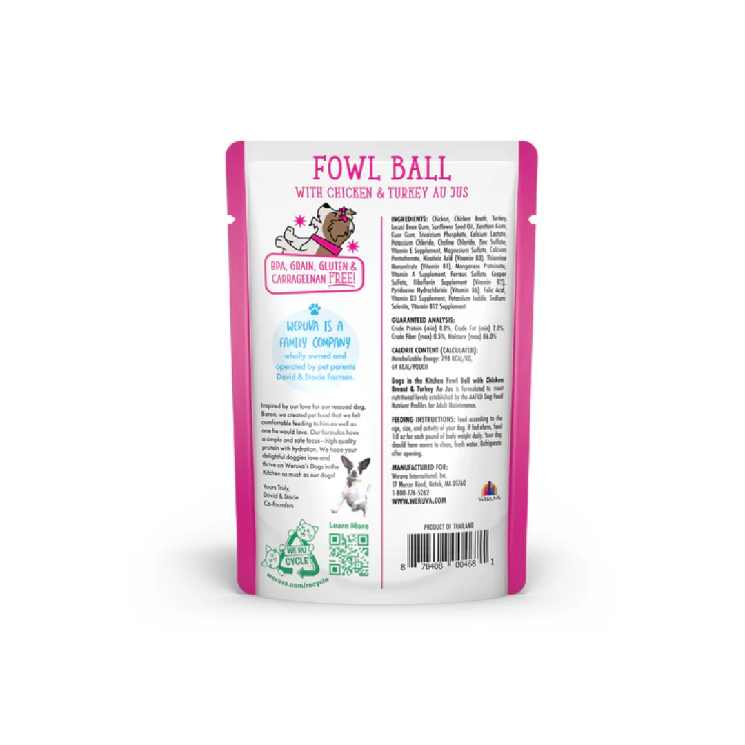 Weruva Wet Dog Food - Dogs in the Kitchen  Fowl Ball with Chicken Breast & Turkey Au Jus Pouch