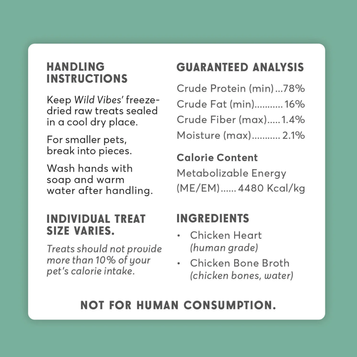 Wild Vibes Freeze-Dried Dog and Cat Treats - Chicken Heart & Bone Broth