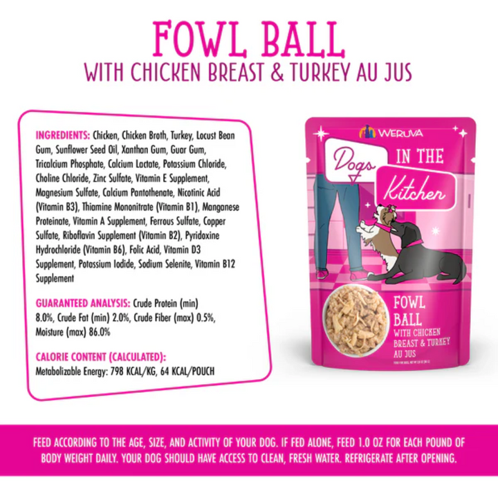 Weruva Wet Dog Food - Dogs in the Kitchen  Fowl Ball with Chicken Breast & Turkey Au Jus Pouch 